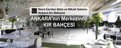 Next Garden Balo ve Nikah Salonu Ankara Kır Bahçesi