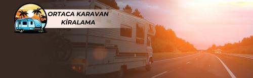Ortaca Karavan Kiralama